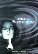 Seance On A Wet Afternoon